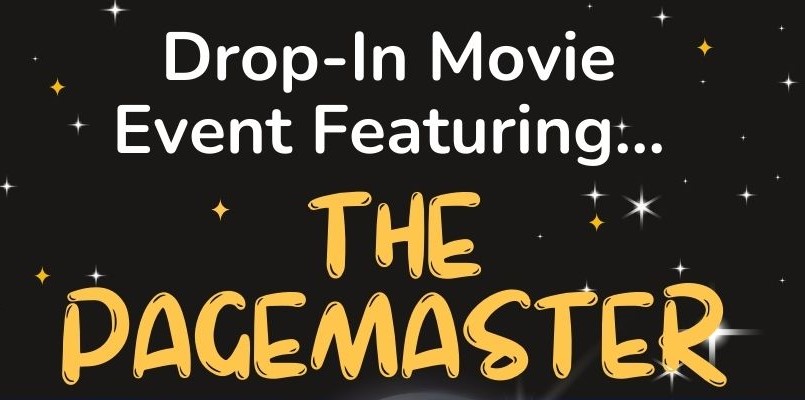 Drop-in movie event featuring the pagemaster